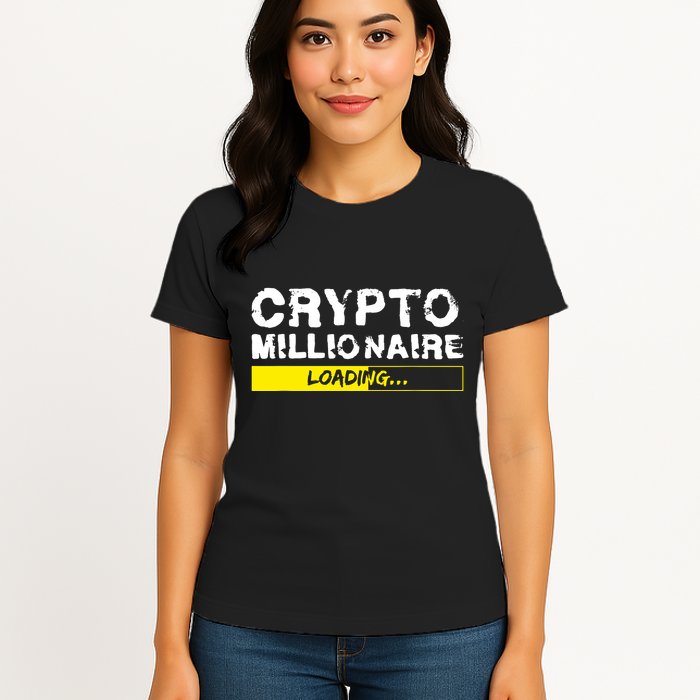 Crypto Millionaire Loading Womens T-Shirt