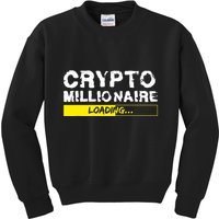 Crypto Millionaire Loading Kids Sweatshirt