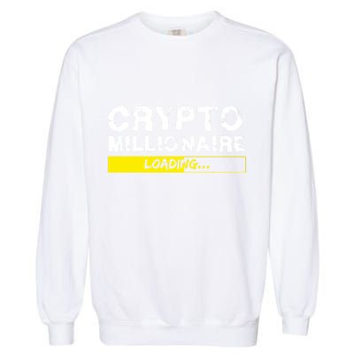 Crypto Millionaire Loading Garment-Dyed Sweatshirt
