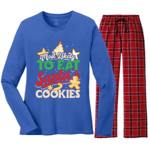 Christmas Most Likely To Eat SantaS Cookies Family Matching Great Gift Women's Long Sleeve Flannel Pajama Set 