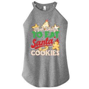 Christmas Most Likely To Eat SantaS Cookies Family Matching Great Gift Women's Perfect Tri Rocker Tank