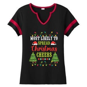 Christmas Most Likely To Spread Christmas Cheers Matching Gift Ladies Halftime Notch Neck Tee