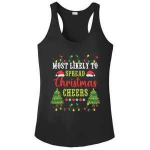 Christmas Most Likely To Spread Christmas Cheers Matching Gift Ladies PosiCharge Competitor Racerback Tank