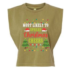 Christmas Most Likely To Spread Christmas Cheers Matching Gift Garment-Dyed Women's Muscle Tee