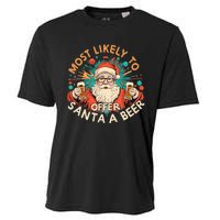 Christmas Most Likely To Offer Santa A Beer Xmas Ornaments Cooling Performance Crew T-Shirt