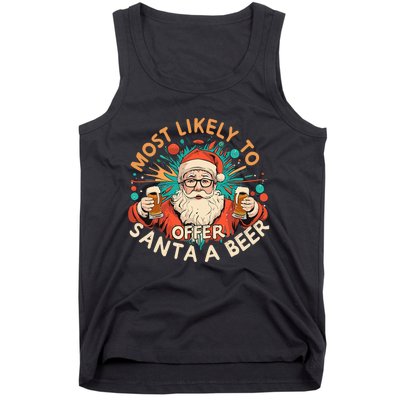 Christmas Most Likely To Offer Santa A Beer Xmas Ornaments Tank Top