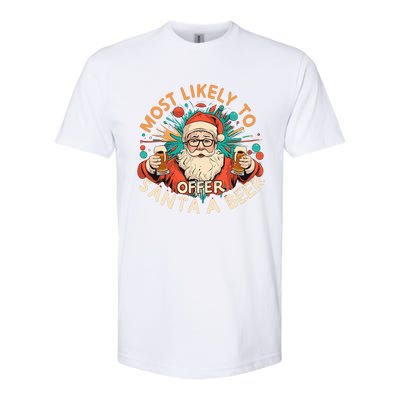 Christmas Most Likely To Offer Santa A Beer Xmas Ornaments Softstyle CVC T-Shirt