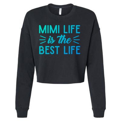 Cute Mimi Life Is The Best Life Letter Graphic Grandma Bless Gift Cropped Pullover Crew