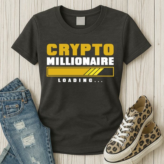 Crypto Millionaire Loading Womens T-Shirt