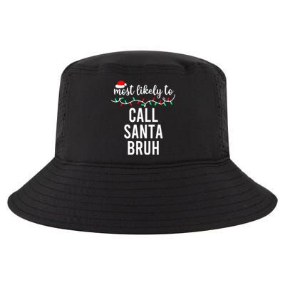 Christmas Most Likely To Call Santa Bruh Matching Family Pajamas Gift Cool Comfort Performance Bucket Hat