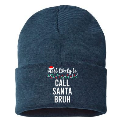 Christmas Most Likely To Call Santa Bruh Matching Family Pajamas Gift Sustainable Knit Beanie