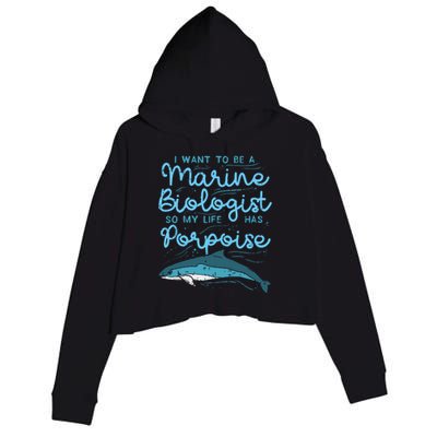 Cute My Life Has Porpoise Future Marine Biology Biologist Crop Fleece Hoodie