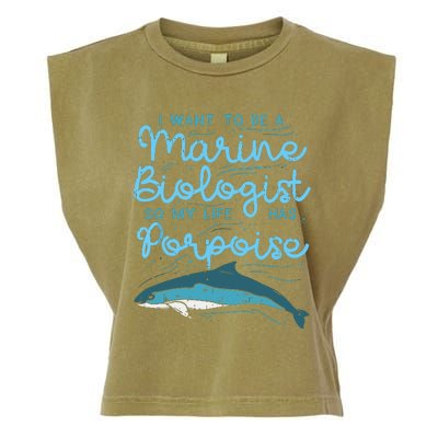 Cute My Life Has Porpoise Future Marine Biology Biologist Garment-Dyed Women's Muscle Tee