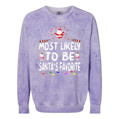 Christmas Most Likely To Be Santas Favorite Funny Family Gift Colorblast Crewneck Sweatshirt