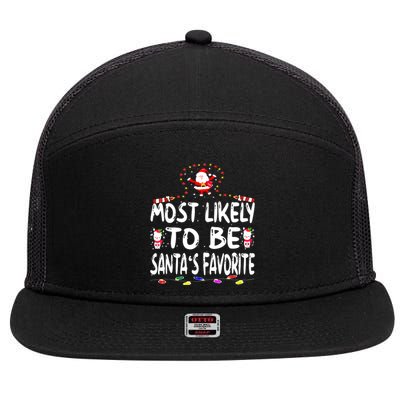 Christmas Most Likely To Be Santas Favorite Funny Family Gift 7 Panel Mesh Trucker Snapback Hat