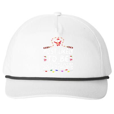 Christmas Most Likely To Be Santas Favorite Funny Family Gift Snapback Five-Panel Rope Hat