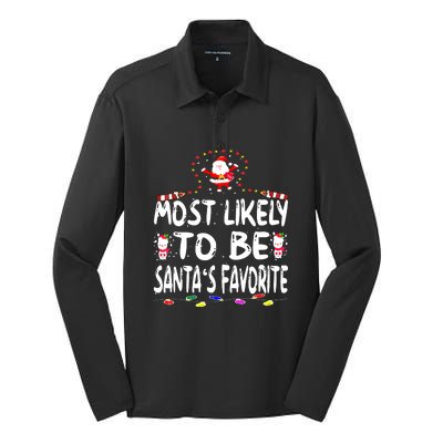 Christmas Most Likely To Be Santas Favorite Funny Family Gift Silk Touch Performance Long Sleeve Polo