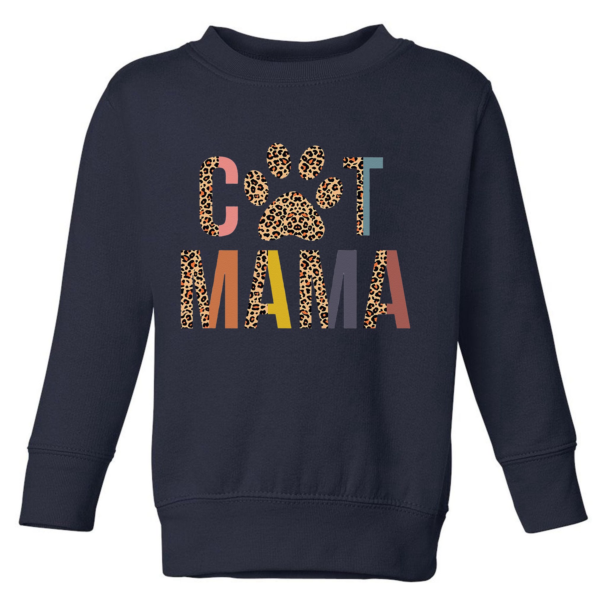 Cat Mama Leopard Mom Pets Kitten Paw Lover Cat Mor Toddler Sweatshirt