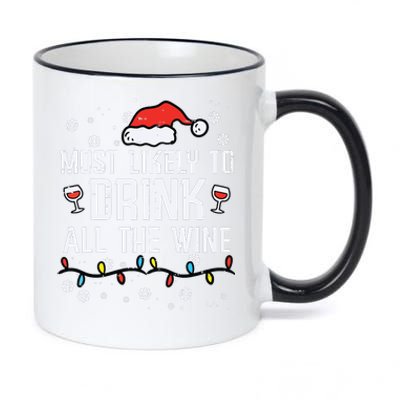 Christmas Most Likely Funny Xmas Family Women Adult Mom 11oz Black Color Changing Mug