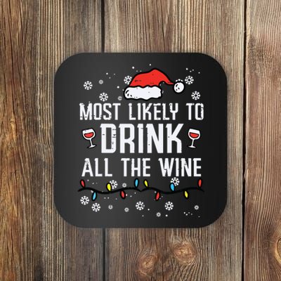 Christmas Most Likely Funny Xmas Family Women Adult Mom Coaster