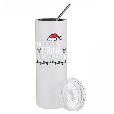 Christmas Most Likely Funny Xmas Family Women Adult Mom Stainless Steel Tumbler