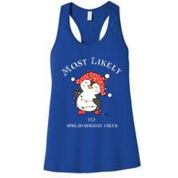 Cute Most Likely To Spread Holiday Cheer Christmas Meaningful Gift Women's Racerback Tank