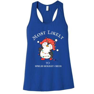 Cute Most Likely To Spread Holiday Cheer Christmas Meaningful Gift Women's Racerback Tank