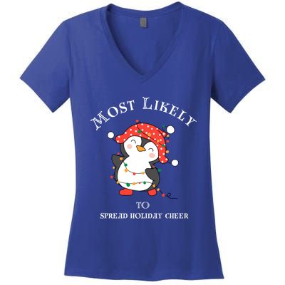 Cute Most Likely To Spread Holiday Cheer Christmas Meaningful Gift Women's V-Neck T-Shirt