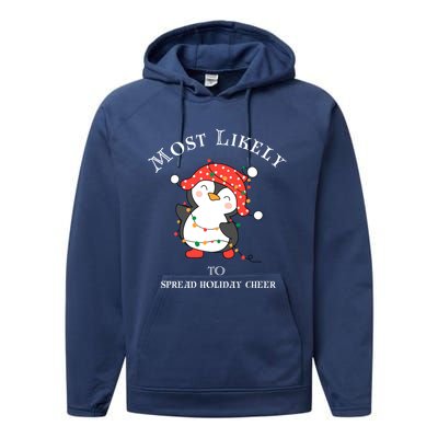 Cute Most Likely To Spread Holiday Cheer Christmas Meaningful Gift Performance Fleece Hoodie