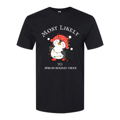 Cute Most Likely To Spread Holiday Cheer Christmas Meaningful Gift Softstyle® CVC T-Shirt