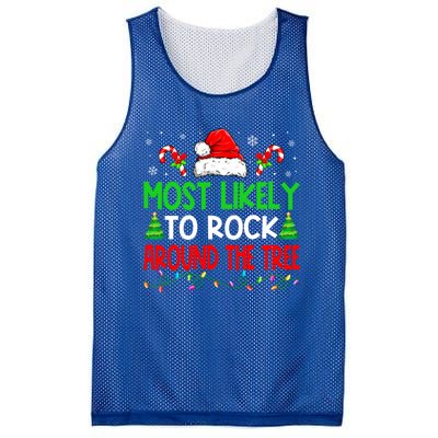 Christmas Most Likely To Rock Around The Tree Xmas Great Gift Mesh Reversible Basketball Jersey Tank