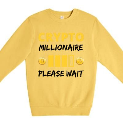 Cryptocurrency Millionaire Loading Please Wait Funny Premium Crewneck Sweatshirt