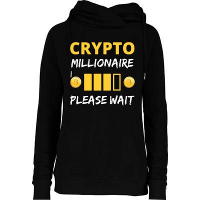 Cryptocurrency Millionaire Loading Please Wait Funny Womens Funnel Neck Pullover Hood