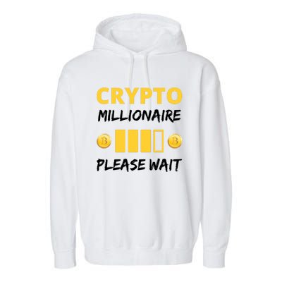 Cryptocurrency Millionaire Loading Please Wait Funny Garment-Dyed Fleece Hoodie