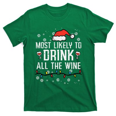 Christmas Most Likely Funny Xmas Family Women Adult Mom T-Shirt