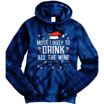 Christmas Most Likely Funny Xmas Family Women Adult Mom Tie Dye Hoodie