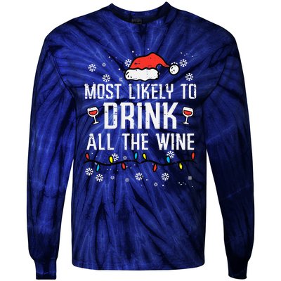 Christmas Most Likely Funny Xmas Family Women Adult Mom Tie-Dye Long Sleeve Shirt