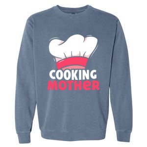 Cooking Mother Lover Hobby Cook Cooks Mom Mommy Mama Cute Gift Garment-Dyed Sweatshirt