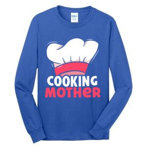 Cooking Mother Lover Hobby Cook Cooks Mom Mommy Mama Cute Gift Tall Long Sleeve T-Shirt