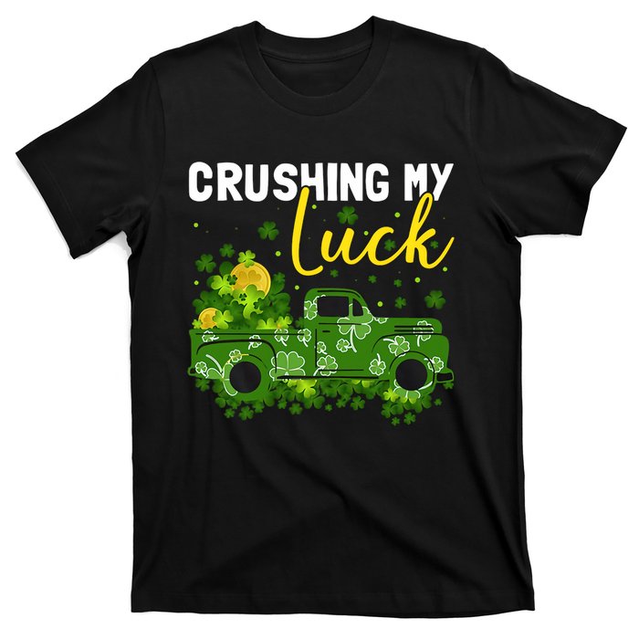 Crushing My Luck T-Shirt