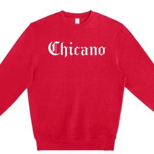 Chicano Mexican Latin Pride Latino Spanish Sayings Espanol Premium Crewneck Sweatshirt