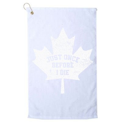 Canada Maple Leaf Vintage Just Once Before I Die Toronto Golf Towel