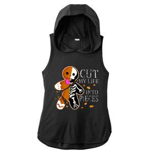 Cut My Life Into Pieces Gingerbread Christmas Ladies PosiCharge Tri-Blend Wicking Draft Hoodie Tank