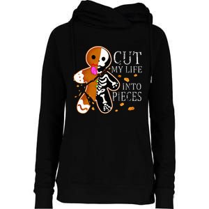 Cut My Life Into Pieces Gingerbread Christmas Womens Funnel Neck Pullover Hood