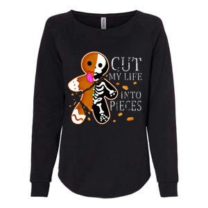 Cut My Life Into Pieces Gingerbread Christmas Womens California Wash Sweatshirt