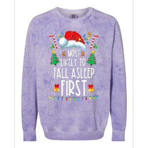 Christmas Most Likely To Fall Asleep First Funny Xmas Family Colorblast Crewneck Sweatshirt