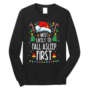 Christmas Most Likely To Fall Asleep First Funny Xmas Family Long Sleeve Shirt