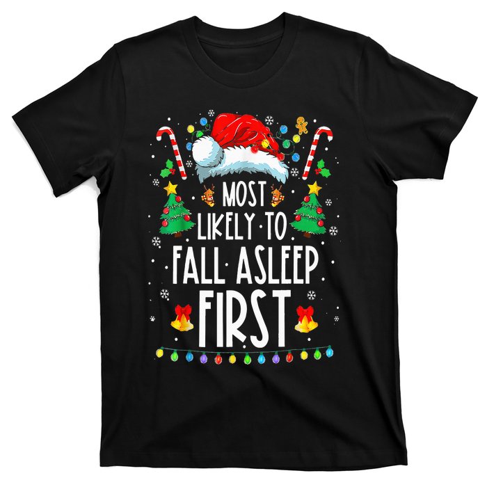 Christmas Most Likely To Fall Asleep First Funny Xmas Family T-Shirt