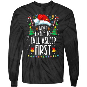 Christmas Most Likely To Fall Asleep First Funny Xmas Family Tie-Dye Long Sleeve Shirt