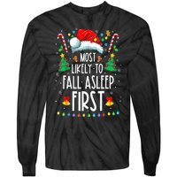 Christmas Most Likely To Fall Asleep First Funny Xmas Family Tie-Dye Long Sleeve Shirt